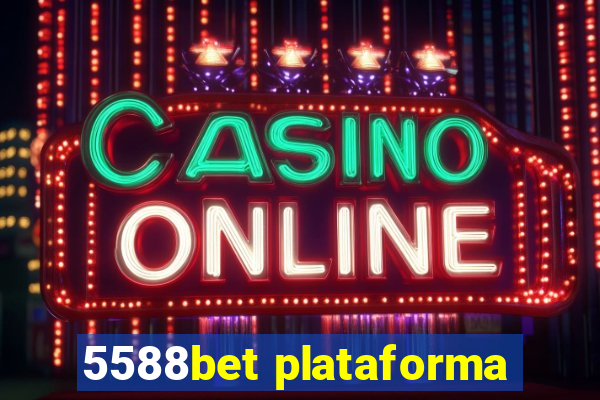 5588bet plataforma